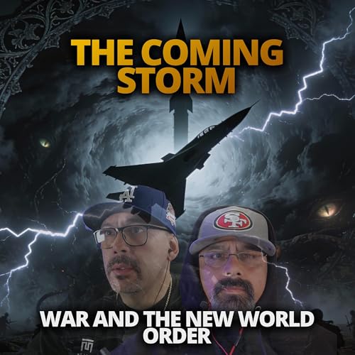 The Coming Storm: War and the New World Order