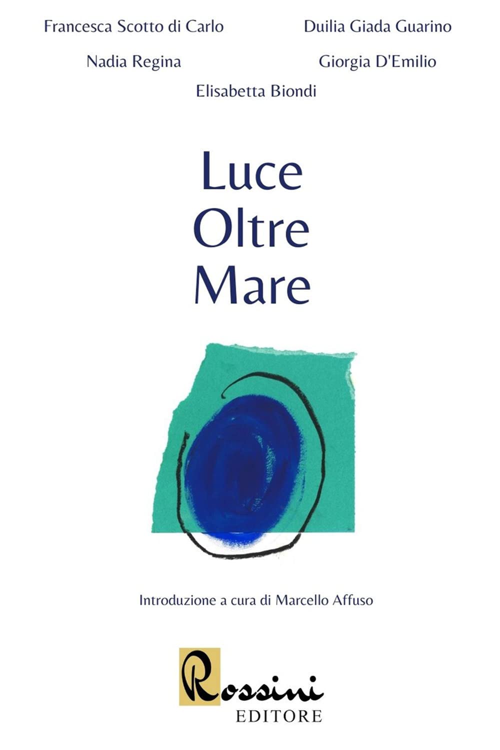 Luce Oltre Mare - 4
