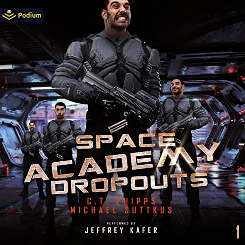 Space Academy Dropouts Audiolibro Por C.T. Phipps, Michael Suttkus arte de portada