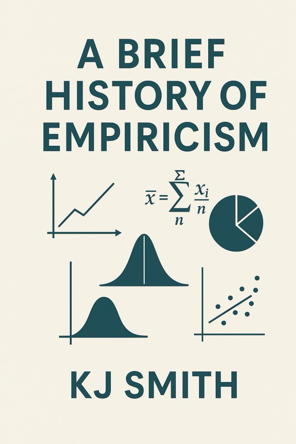 A Brief History of Empiricism (A Brief History - Philosophy Edition)