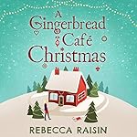 Cover of A Gingerbread Cafe Christmas