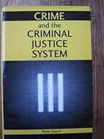 Crime and the Criminal Justice System in England and Wales 0853238561 Book Cover