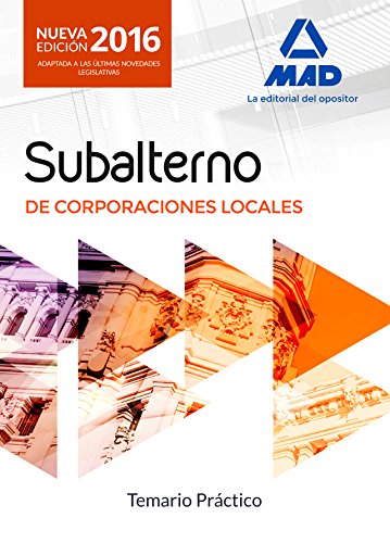 Subalternos de Corporaciones Locales. Temario Práctico