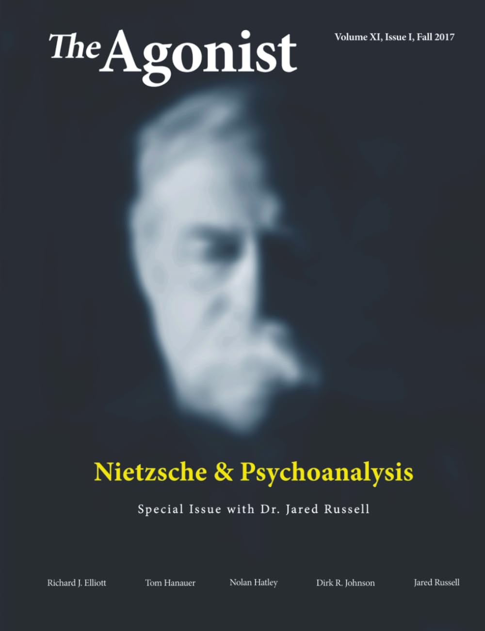 Nietzsche & Psychoanalysis: Volume XI, Issue I, Fall 2017