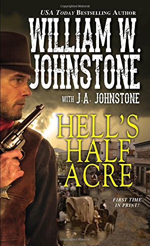 Hell's Half Acre (With: William W. Johnstone)
