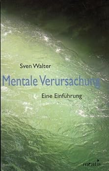 Paperback Mentale Verursachung: Eine Einführung [German] Book