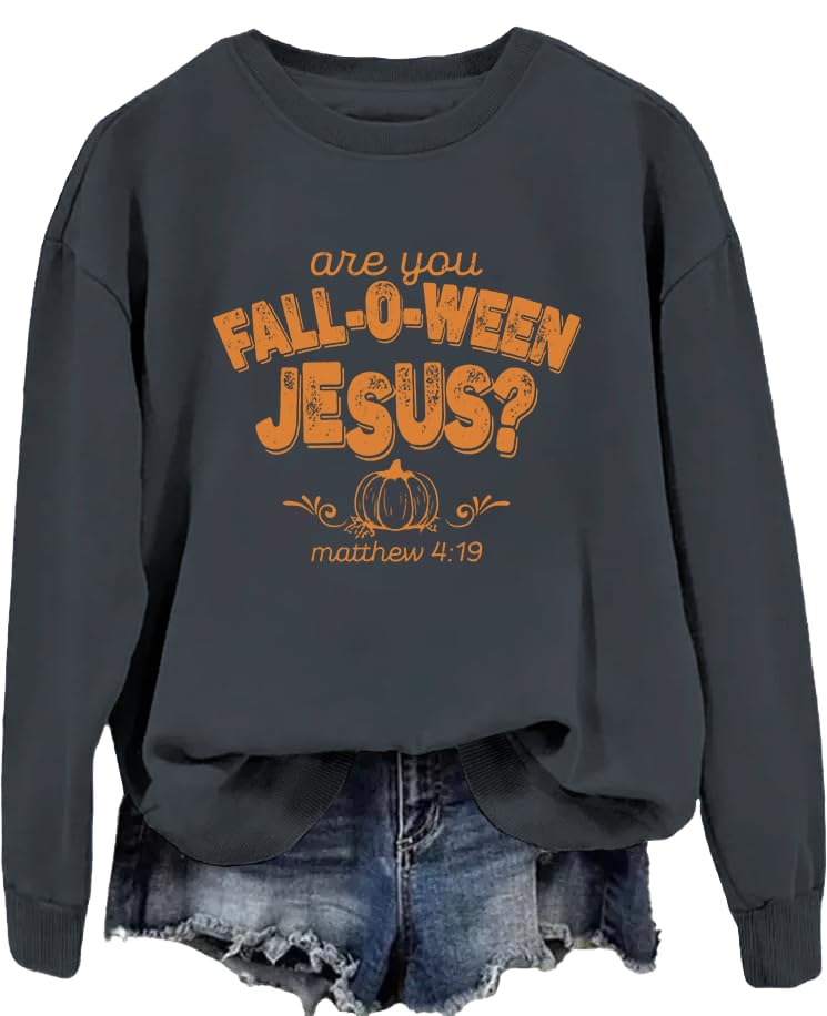 Are You Fall-O-Ween Jesus Sweatshirt Are You Fall O Ween Jesus Shirt Long SLeeve