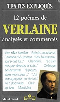 Paperback 12 Poèmes de Verlaine: Analysés et Commentés (Textes Expliqués) [French] Book
