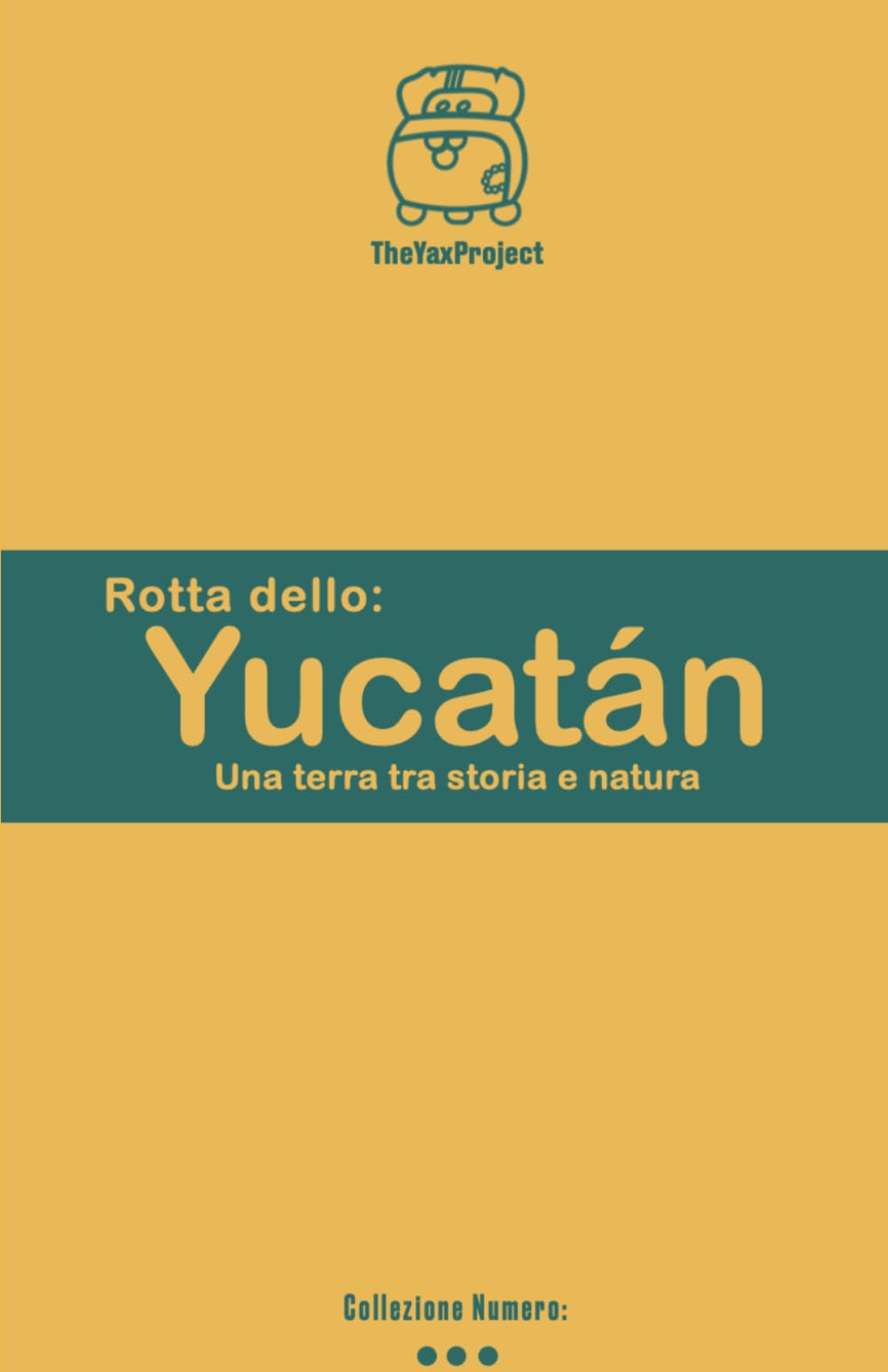 rotta dello Yucatan: Una terra tra storia e natura