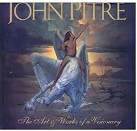 John Pitre: The Art and Works of a Visionary 0964818302 Book Cover