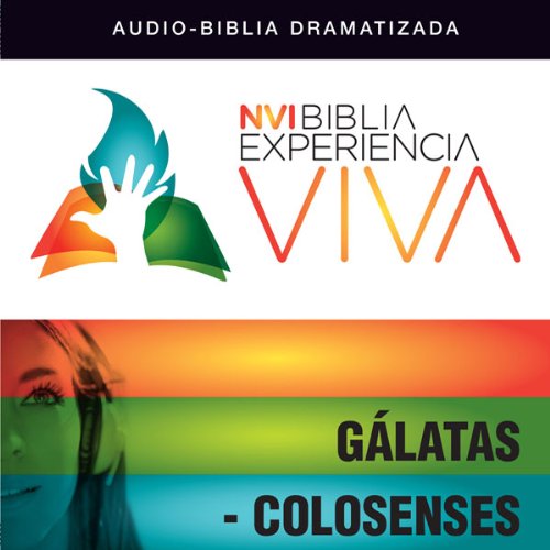 『NVI Biblia Experiencia Viva: G&aacute;latas-Colosenses』のカバーアート