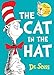 The Cat in the Hat: The classic funny children's book from Dr Seuss perfect for early readers ages 3 – 7