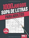1000 Sopa de Letras Adultos: Libro de Sopa de letras para adultos mayores con soluciones - Vol 1