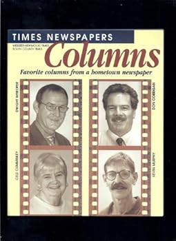 Paperback Times Newspapers Columns (Favorite columns from a hometown newspaper) Book