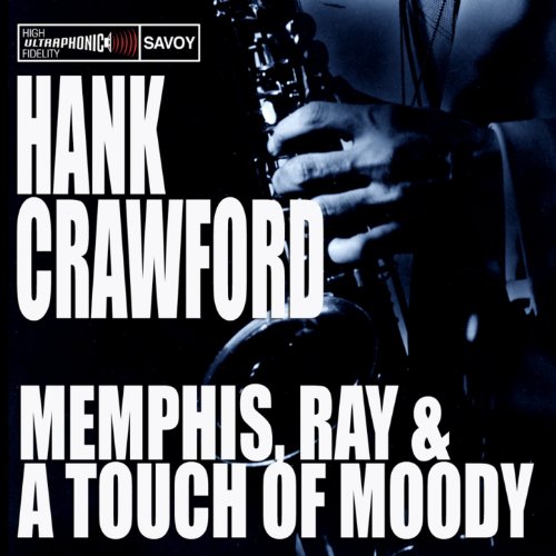 Écouter Memphis, Ray & A Touch Of Moody par Hank Crawford sur Amazon ...