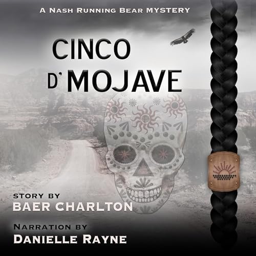 Cinco d' Mojave by Baer Charlton episode artwork