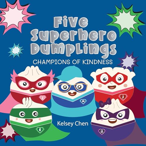 Five Superhero Dumplings Champions of Kindness by Kelsey Chen episode artwork