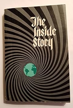 The Inside Story in Modern English As Told in Luke, John, Acts and Romans
