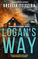 Logan's Way: A Thrilling Christian Mystery Novel (ANGUS REID MYSTERIES) 1067216049 Book Cover
