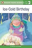 Ice-Cold Birthday (Penguin Young Readers, Level 2)