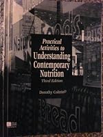 Practical Activities to Understanding Contemporary Nutrition, Third Edition 0070120862 Book Cover