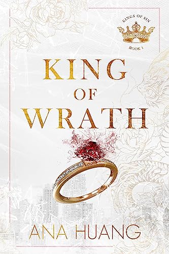 King of wrath: from the bestselling author of the Twisted series: 1 (Kings of sin, 1)