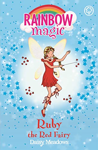 Ruby the Red Fairy: The Rainbow Fairies Book 1 (Rainbow Magic)