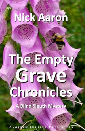The Empty Grave Chronicles (The Blind Sleuth Mysteries Book 19)