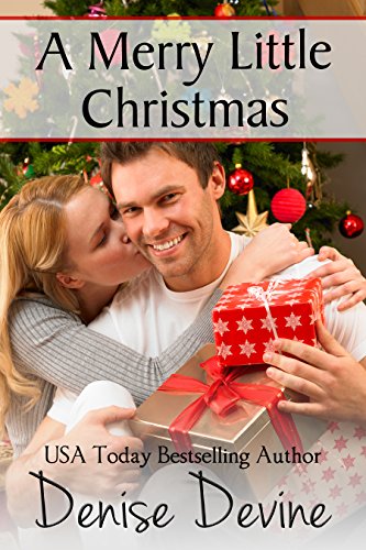 A Merry Little Christmas: A Sweet Christmas Romance by [Denise Devine]