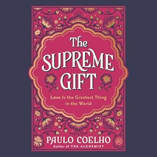 The Supreme Gift Audiobook By Paulo Coelho cover art