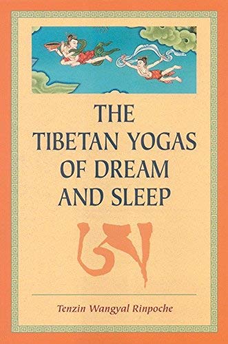 The Tibetan Yogas of Dream and Sleep[TIBETAN YOGAS OF DREAM & SLEEP][Paperback]