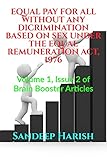 Equal Pay for All Without Any Dicrimination Based on Sex Under the Equal Remuneration Act, 1976