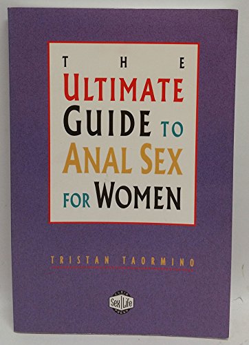 The Ultimate Guide to Anal Sex for Women