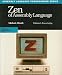 Zen of Assembly Language: Knowledge (Scott Foresman Assembly Language Programming Series)