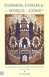 Cosmos, Chaos, and the World to Come, 2nd Edition