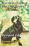 Barnestorming the Outdoors: Revised Edition (English Edition)