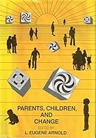 Parents, Children and Change 0669095672 Book Cover