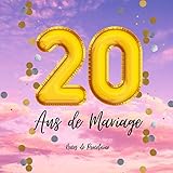  20 ANS de Mariage Notre Livre d\'Or - Noces de Porcelaine: Un joli cadre par page pour des messages uniques - Anniversaire homme femme - 100 pages - Beau format