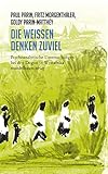 dogone  Die Weißen denken zuviel: Psychoanalytische Untersuchungen bei den Dogon in Westafrika (Paul Parin Werkausgabe)