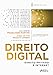 Direito Digital : Direito Privado e Internet - 6ª ED 2025