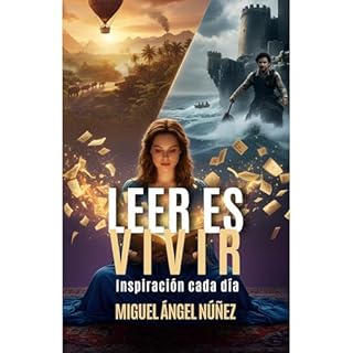 Leer es vivir Audiolibro Por Miguel Ángel Núñez arte de portada