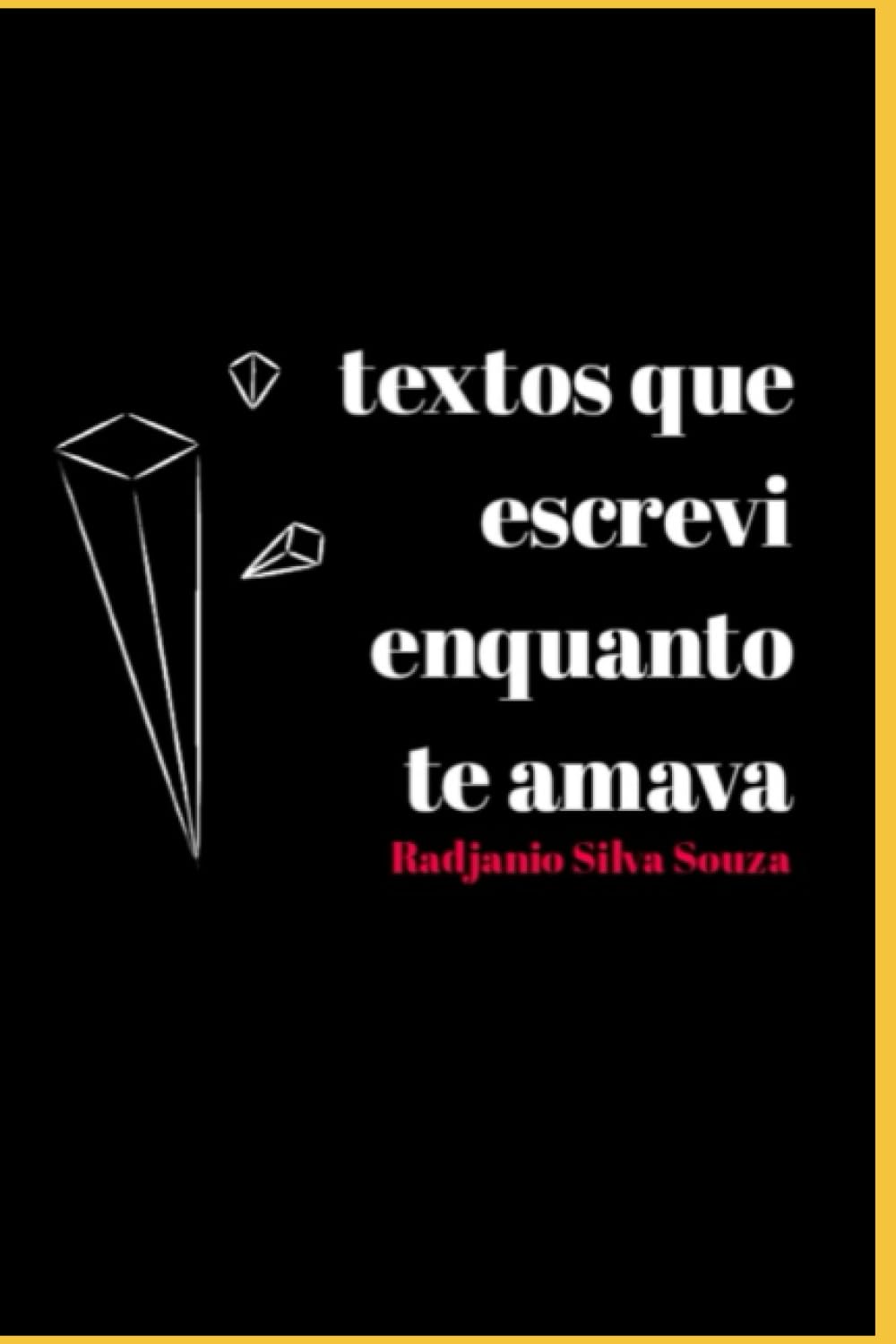 Textos que eu escrevi enquanto te amava