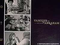Families of Abraham: A Photographic Narrative B0035XIB5K Book Cover