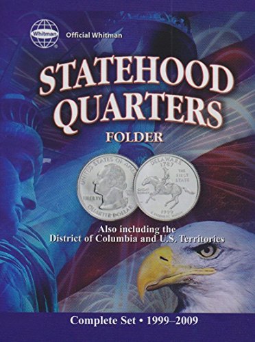 The Official Whitman Statehood Quarters Folder: Complete 50 State...