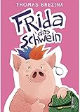  Frida das Schwein