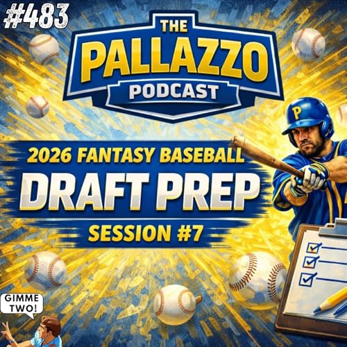 2026 Fantasy Baseball Draft Prep: Session #7 | March 15th, 2026 Podcast Por  arte de portada