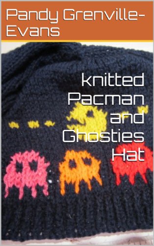 knitted Pacman and Ghosties Hat (Knitting with Kitten) (English Edition)