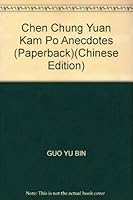 Chen Chung Yuan Kam Po Anecdotes 7508045300 Book Cover