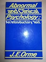 Abnormal and Clinical Psychology: An Introductory Text 0709919409 Book Cover