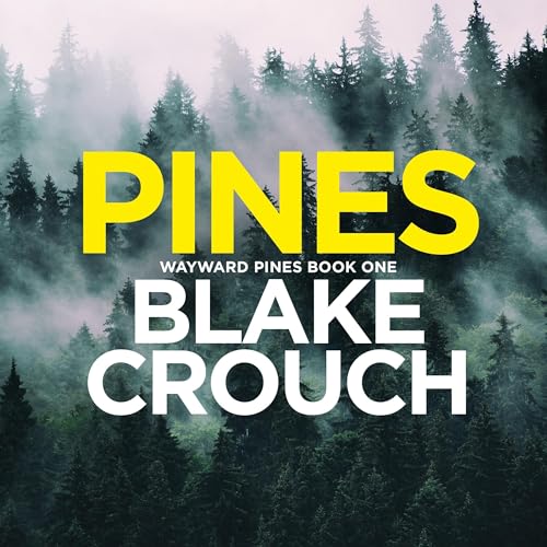 Pines Audiolibro Por Blake Crouch arte de portada
